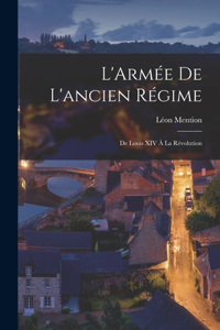 L'Armée de l'ancien régime