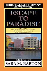 Cornwall & Company Mysteries Escape to Paradise