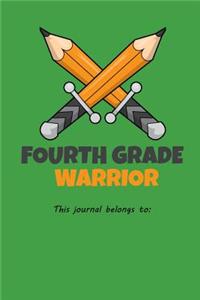 Fourth Grade Warrior This journal belongs to