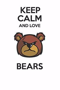 Keep Calm and Love Bears