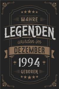 Wahre Legenden wurden im Dezember 1994 geboren