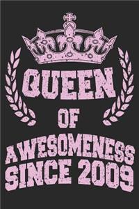 Queen Of Awesomeness Since 2009