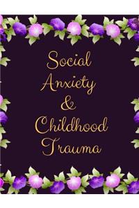 Social Anxiety and Childhood Trauma Workbook