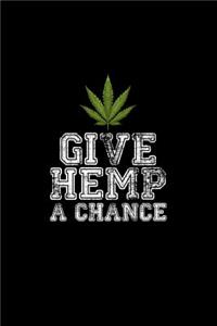 Give Hemp A Chance