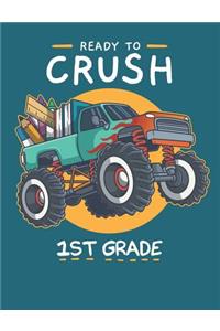 Ready To Crush 1st Grade