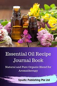 Essential Oil Recipe Journal Book