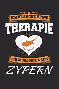 Ich Brauche Keine Therapie Ich Muss Nur Nach Zypern