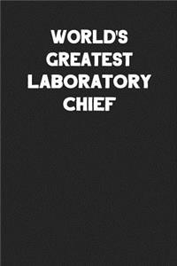 World's Greatest Laboratory Chief