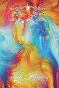 Dream Journal Lucid Dreaming