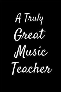 A Truly Great Music Teacher