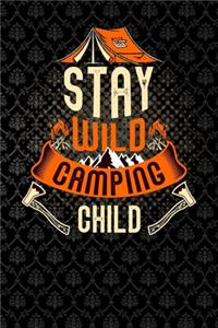 stay wild camping child