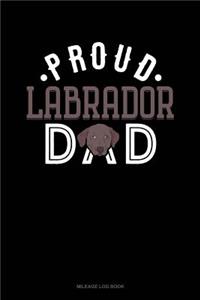 Proud Labrador Dad