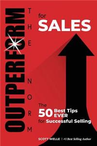 OUTPERFORM THE NORM for Sales