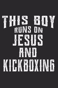 This Boy Runs on Jesus and Kickboxing