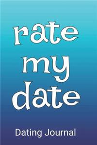 Rate My Date Dating Journal
