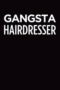 Gangsta hairdresser