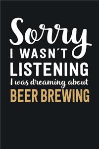 I was Dreaming about Beer Brewing