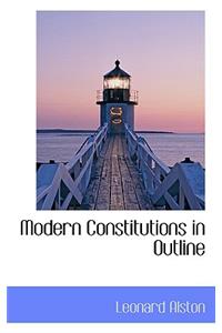 Modern Constitutions in Outline
