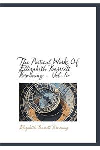 The Poetical Works of Ellizabeth Barrrett Browning - Vol-IV