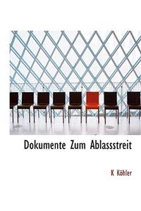 Dokumente Zum Ablassstreit