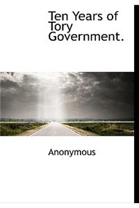 Ten Years of Tory Government.