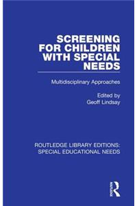 Screening for Children with Special Needs