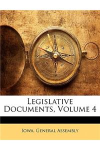 Legislative Documents, Volume 4