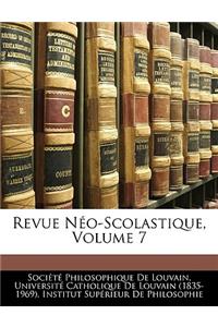 Revue Neo-Scolastique, Volume 7