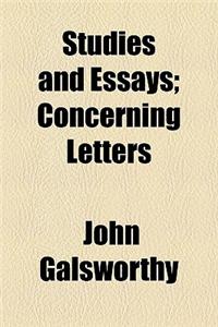 Studies and Essays; Concerning Letters