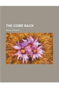 The Come Back