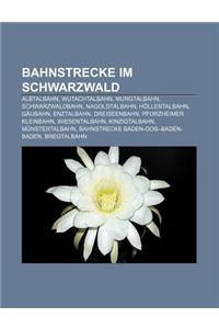 Bahnstrecke Im Schwarzwald