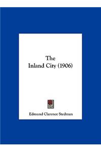 The Inland City (1906)
