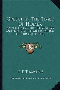 Greece in the Times of Homer