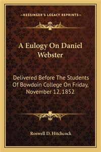 Eulogy on Daniel Webster