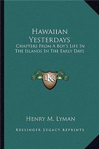 Hawaiian Yesterdays