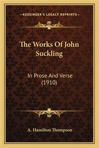 The Works Of John Suckling