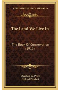 The Land We Live in