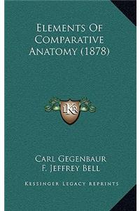 Elements of Comparative Anatomy (1878)