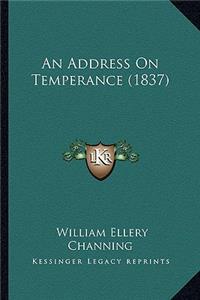 An Address On Temperance (1837)