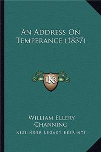 Address on Temperance (1837)