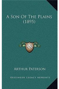 A Son of the Plains (1895)