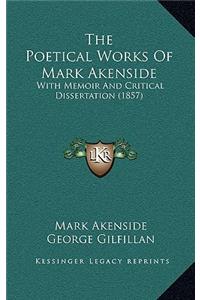 The Poetical Works of Mark Akenside: With Memoir and Critical Dissertation (1857)