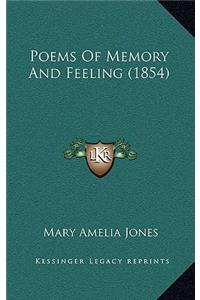 Poems Of Memory And Feeling (1854)