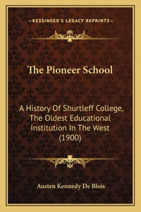 The Pioneer School