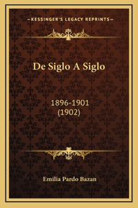 De Siglo A Siglo