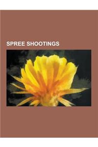 Spree Shootings