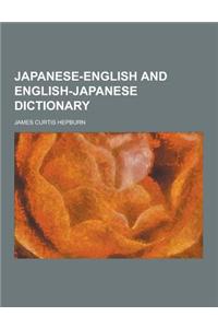 Japanese-English and English-Japanese Dictionary