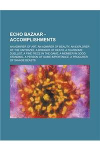 Echo Bazaar - Accomplishments