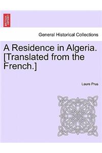 Residence in Algeria. [Translated from the French.]