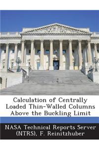 Calculation of Centrally Loaded Thin-Walled Columns Above the Buckling Limit